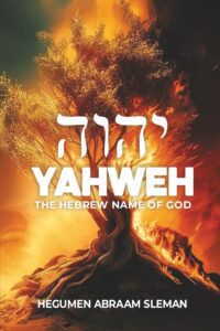 Yahweh: The Hebrew Name of God — New Book by Hegumen Abraam D. Sleman